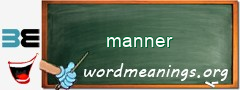 WordMeaning blackboard for manner